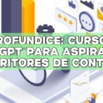 Profundice: cursos ChatGPT para aspirantes a escritores de contenido