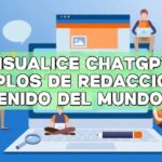 Visualice ChatGPT: ejemplos de redacción de contenido del mundo real