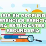 Análisis en profundidad: Sugerencias esenciales para estudiantes de secundaria