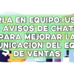 Charla en equipo: Uso de los avisos de ChatGPT para mejorar la comunicación del equipo de ventas