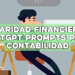 Claridad financiera: ChatGPT Prompts para Contabilidad