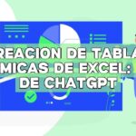 Creación de tablas dinámicas de Excel: Guía de ChatGPT