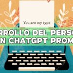 Desarrollo del personaje con ChatGPT Prompt