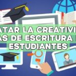 Desatar la creatividad: Pistas de escritura para estudiantes