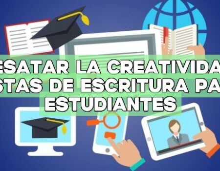 Desatar la creatividad: Pistas de escritura para estudiantes