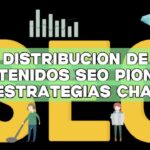 Distribución de contenidos SEO pionera con estrategias ChatGPT