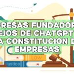 Empresas fundadoras: Consejos de ChatGPT para la constitución de empresas