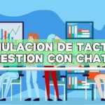 Formulación de tácticas de gestión con ChatGPT