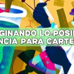 Imaginando lo posible: Ciencia para carteles