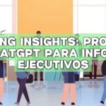 Leading Insights: Prompts de ChatGPT para informes ejecutivos