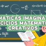 Matemáticas imaginativas: Ejercicios matemáticos creativos