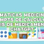 Matemáticas Medicinales: Prompts de Cálculo de Dosis de Medicamentos ChatGPT