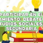 Participar en el pensamiento: Debate para estudios sociales de secundaria