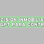 Precisión inmobiliaria: ChatGPT para contratos