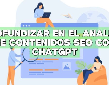 Profundizar en el análisis de contenidos SEO con ChatGPT