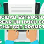Simplicidad estructurada: Crear un Haiku con ChatGPT Prompt