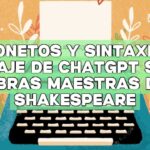 Sonetos y sintaxis: Mensaje de ChatGPT sobre obras maestras de Shakespeare
