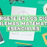 Sumérgete en los dígitos: Problemas matemáticos esenciales