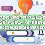 Un proyecto ganador: Ideas para la feria de ciencias de secundaria