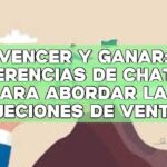 Vencer y Ganar: Sugerencias de ChatGPT para abordar las objeciones de ventas