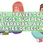 Viaje a través de los clásicos: Sugerencias literarias para estudiantes de secundaria